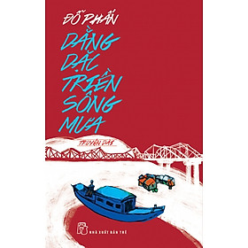 Download sách Dằng Dặc Triền Sông Mưa (Truyện Dài)