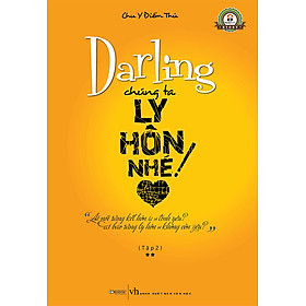 Nơi bán Darling Chúng Ta Ly Hôn Nhé! (T2) - Giá Từ -1đ