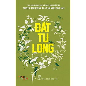 Nơi bán Đất Tụ Long (Tác Phẩm Chọn Lọc) - Giá Từ -1đ