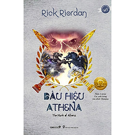 Series Các Anh Hùng Của Đỉnh Olympus - Phần 3: Dấu Hiệu Athena