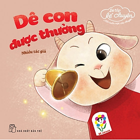 Nơi bán Bé Tập Kể Chuyện - Dê Con Được Thưởng - Giá Từ -1đ