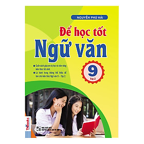 Download sách Để Học Tốt Ngữ Văn Lớp 9 - Tập 2