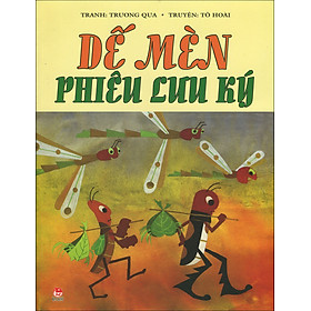 Dế Mèn Phiêu Lưu Ký - Truyện Tranh (Họa sĩ Trương Qua vẽ)