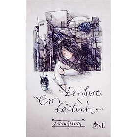 Sách Đến Lượt Em Tỏ Tình (Tặng Kèm Postcard)