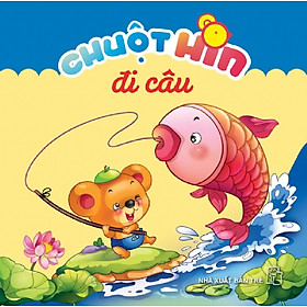 Chuột Hin Đi Câu