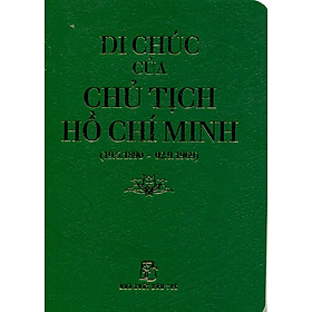 Di Chúc Của Chủ Tịch Hồ Chí Minh (Sách Bỏ Túi)
