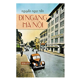 Nơi bán Đi Ngang Hà Nội - Giá Từ -1đ