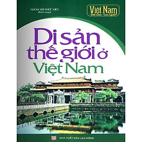 Download sách Di Sản Thế Giới Ở Việt Nam