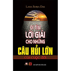 Hình ảnh Đi Tìm Lời Giải Cho Những Câu Hỏi Lớn Của Cuộc Đời