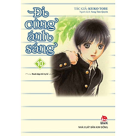 Đi Cùng Ánh Sáng - Tập 10 - Nuôi Dạy Trẻ Tự Kỉ