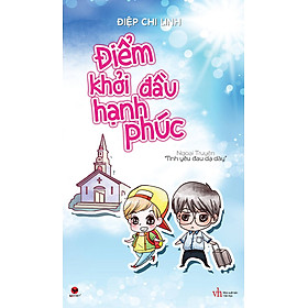 Điểm Khởi Đầu Hạnh Phúc (Ngoại Truyện Tình Yêu Đau Dạ Dày)