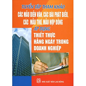 Nơi bán Tuyển Tập Mẫu Diễn Văn Tham Khảo Trong Doanh Nghiệp - Giá Từ -1đ