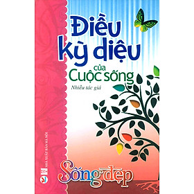 Điều Kỳ Diệu Của Cuộc Sống