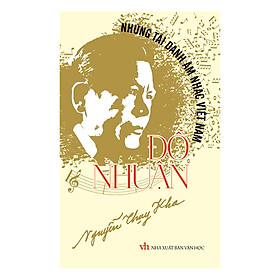 Sách Những Tài Danh Âm Nhạc Việt Nam – Đỗ Nhuận