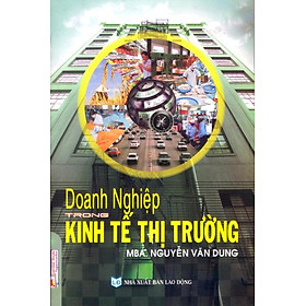 Hình ảnh Doanh Nghiệp Trong Kinh Tế Thị Trường