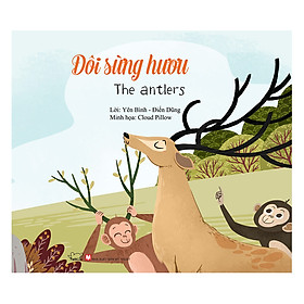 Download sách Ngụ Ngôn Thế Giới - Đôi Sừng Hươu - The Antlers (Song Ngữ Anh - Việt)