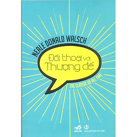 Sách Đối Thoại Với Thượng Đế (Tái Bản 2014)