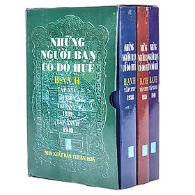 Nơi bán Những Người Bạn Cố Đô Huế (Trọn Bộ 3 Tập: 1938 - 1939 - 1940) - Giá Từ -1đ