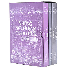 Những Người Bạn Cố Đô Huế (Trọn Bộ 3 Tập: 1926 – 1927 – 1928)