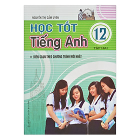 Nơi bán Học Tốt Tiếng Anh Lớp 12 - Tập 2 - Giá Từ -1đ