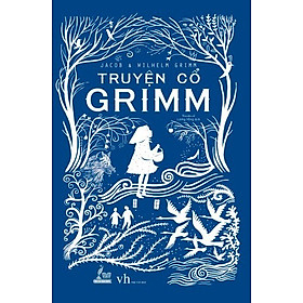 Nơi bán Truyện Cổ Grimm (Bìa Mềm) - Giá Từ -1đ