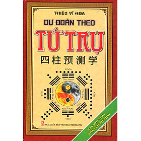 Nơi bán Dự Đoán Theo Tứ Trụ - Giá Từ -1đ