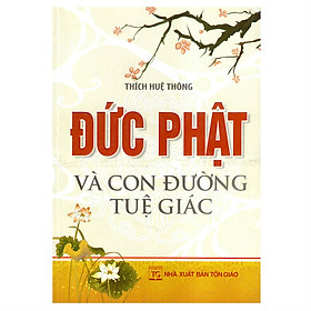 Download sách Đức Phật Và Con Đường Tuệ Giác