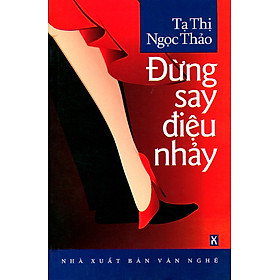 Đừng Say Điệu Nhảy