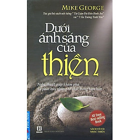 Nơi bán Dưới Ánh Sáng Của Thiền (kèm 1CD) (Tái Bản 2017) - Giá Từ -1đ