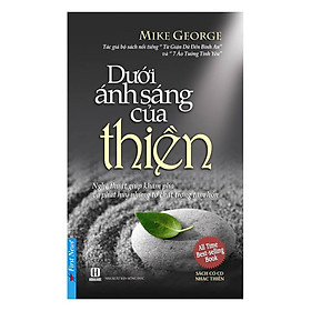 Dưới Ánh Sáng Của Thiền (Tái Bản 2017)