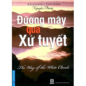 Đường Mây Qua Xứ Tuyết (Tái Bản)