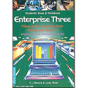 Download sách Tiếng Anh Trong Giao Dịch Thương Mại Quốc Tế (Enterprise Three) (Không CD)
