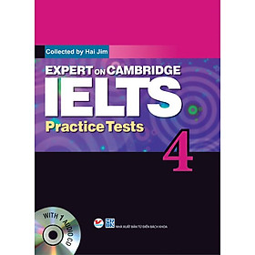 Expert On Cambridge IELTS Practice Tests 4 (Kèm CD)