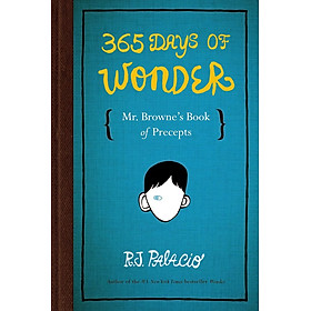 365 Days Of Wonder: Mr. Browne's Book Of Precepts