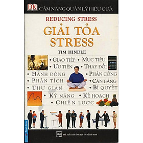 Nơi bán Cẩm Nang Quản Lý Hiệu Quả: Giải Tỏa Stress - Giá Từ -1đ