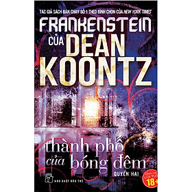 Frankenstein: Tập 2 - Thành Phố Của Bóng Đêm