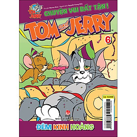 Chuyên Vui Bất Tận Tom Và Jerry - Tập 6: Đêm Kinh Hoàng