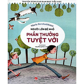 Người Lớn Bé Nhỏ - Phần Thưởng Tuyệt Vời