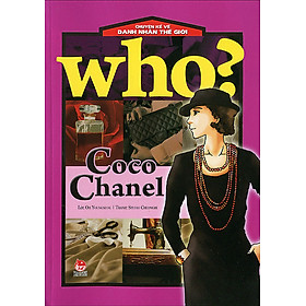 Chuyện Kể Về Danh Nhân Thế Giới - Coco Chanel