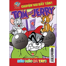 Chuyện Vui Bất Tận! Tom And Jerry - Tập 4: Siêu Mèo Ra Tay