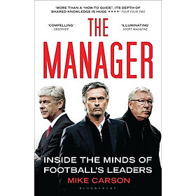 Nơi bán The Manager: Inside The Minds Of Football\'s Leaders (Paperback) - Giá Từ -1đ