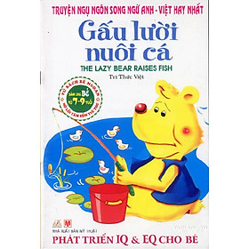 Download sách Truyện Ngụ Ngôn Song Ngữ Anh - Việt Hay Nhất - Gấu Lười Nuôi Cá (Tái Bản 2014)