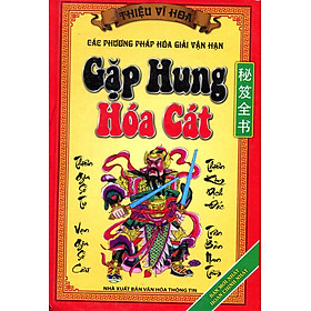 Gặp Hung Hóa Cát (Bìa Cứng)