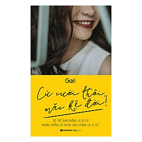 [Download Sách] Cứ Cười Thôi, Mặc Kệ Đời