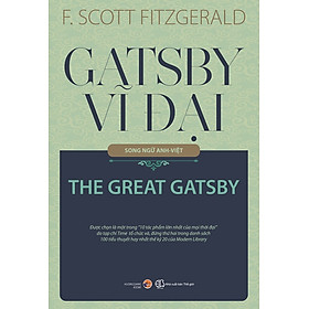 Gatsby Vĩ Đại (Song Ngữ Anh - Việt)