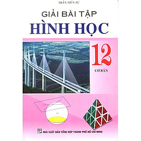 Giải Bài Tập Hình Học 12 - Cơ Bản