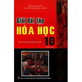 Nơi bán Giải Bài Tập Hóa Học Lớp 10 (Nâng Cao) - Giá Từ -1đ