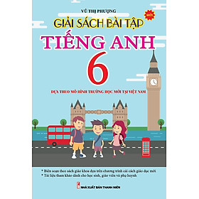 Giải Sách Bài Tập Tiêng Anh Lớp 6 