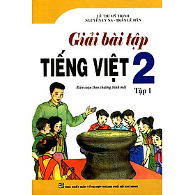 Download sách Giải Bài Tập Tiếng Việt Lớp 2 (Tập 1)