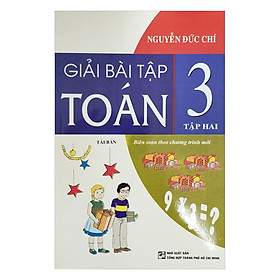 Nơi bán Giải Bài Tập Toán Lớp 3 (Tập 2) - Giá Từ -1đ